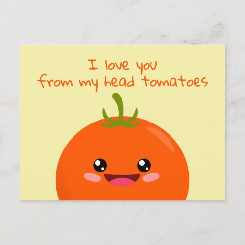 I Love You From My Head Tomatoes Funny Pun Postcar Postcard