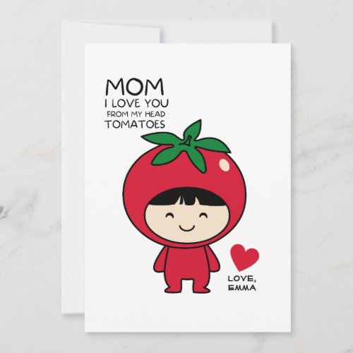 I LOVE YOU FROM MY HEAD TOMATOES HOLIDAY CARD