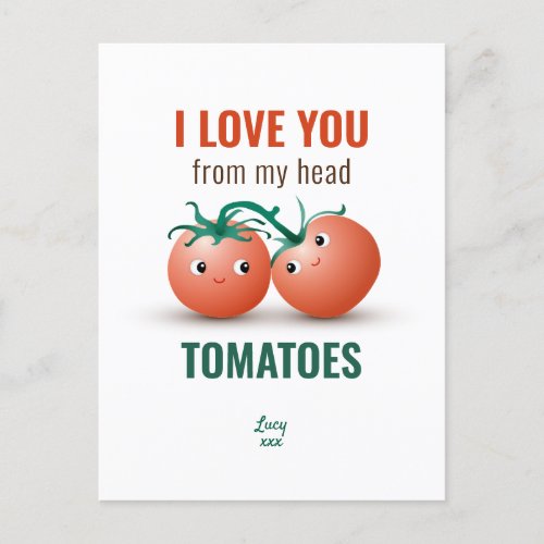 I love you from my head tomatoes postcard