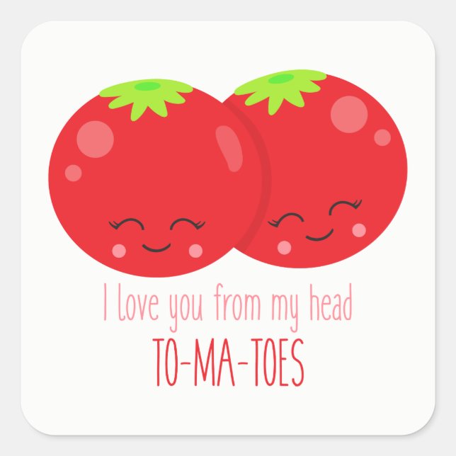 I love you from my head tomatoes sticker (Front)