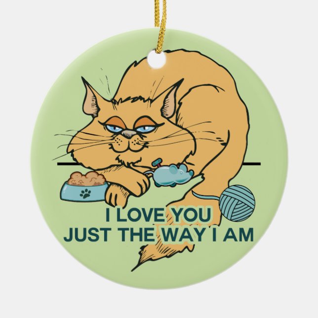 I Love You Funny Cat Graphic Saying Ceramic Ornament (Front)