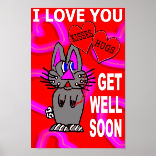 I Love You Get Well Soon Poster