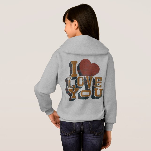 I Love You Girl's Hoodie (Back Full)