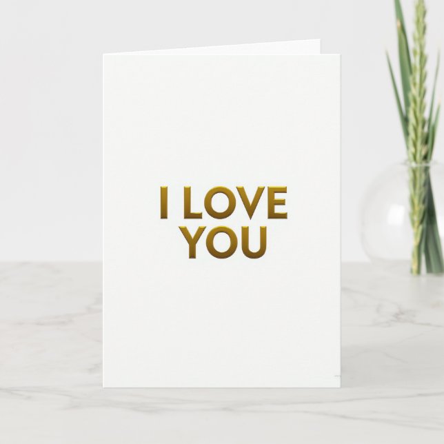 I Love You Gold Letter Card (Front)