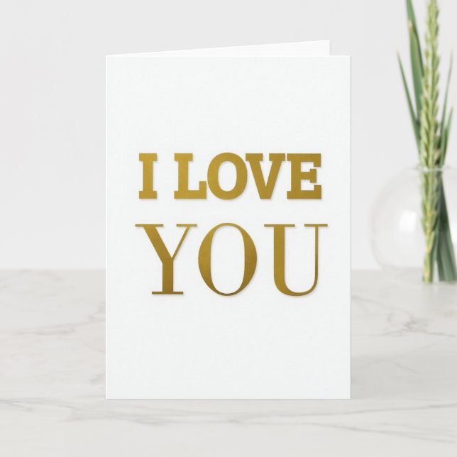 I Love You Gold Lettering Card (Front)