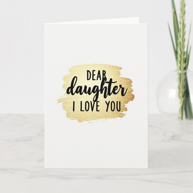 I Love You Golden Daughter Card (Front)
