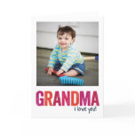 I Love You, Grandma! Card I Love You, Grandma! Card