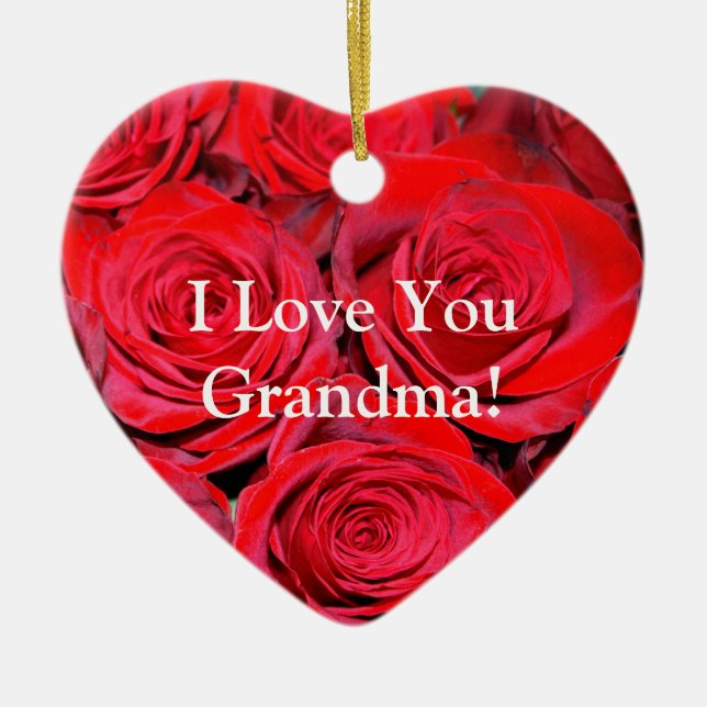 I Love You Grandma Ceramic Ornament (Front)