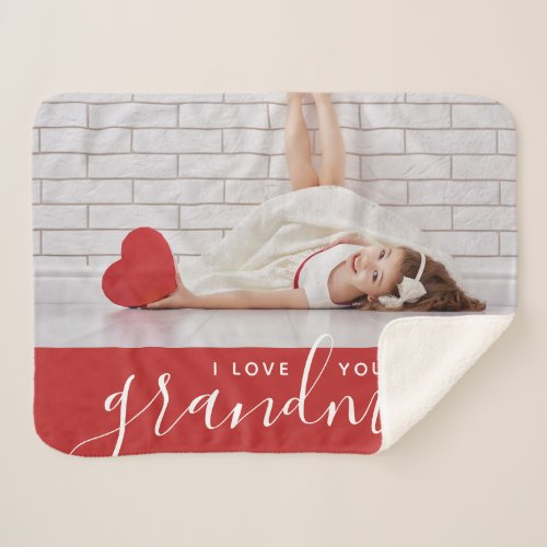 I Love You Grandma Valentines Day Gift Photo Sherpa Blanket