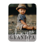 I Love You Grandpa Custom Photo Magnet I Love You Grandpa Custom Photo Magnet