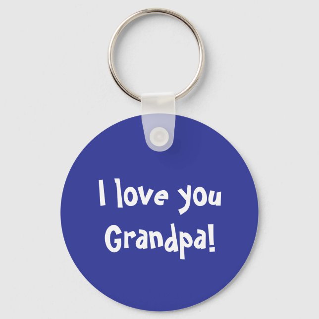 I love you Grandpa Keychain (Front)