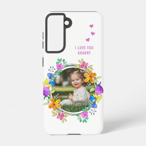I LOVE YOU GRANNY Photo Colorful Floral Modern Samsung Galaxy S21 Case