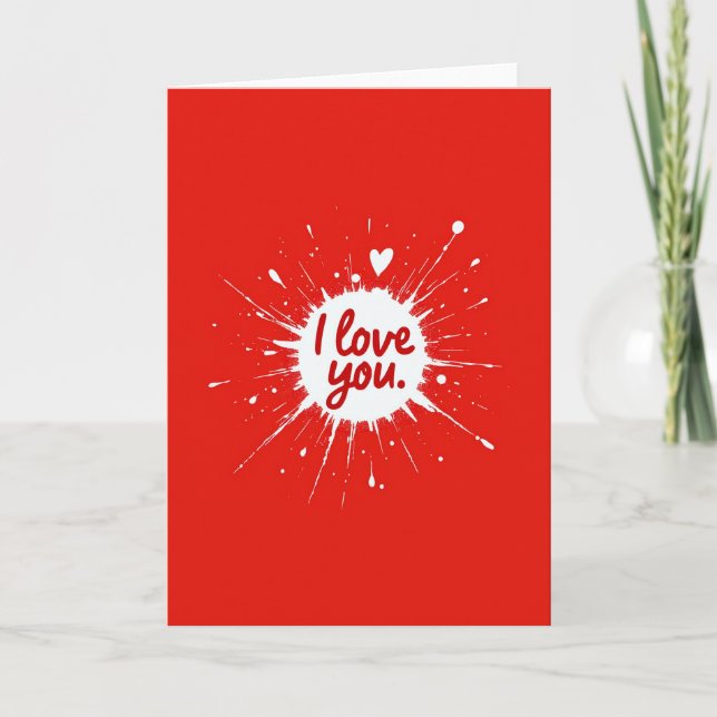 I Love You Graphic Burst Card (Front)