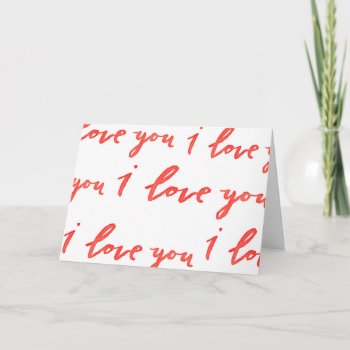 I Love You Greeting Card by BethanyIllustration at Zazzle