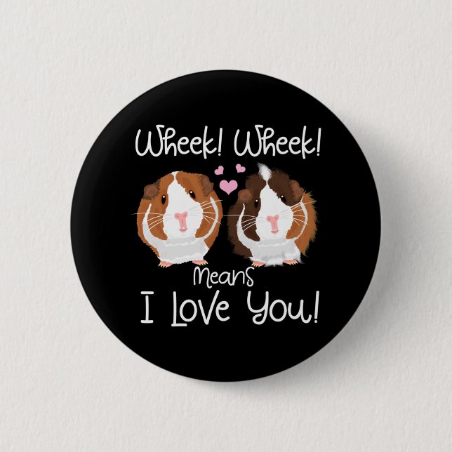I Love You Guinea Pig Cavy Roddent Button (Front)