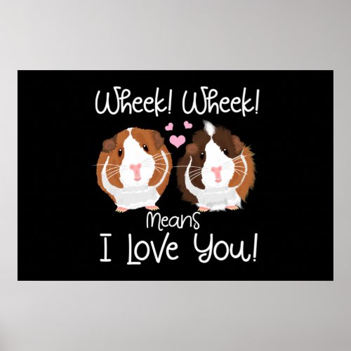 I Love You Guinea Pig Cavy Roddent Poster