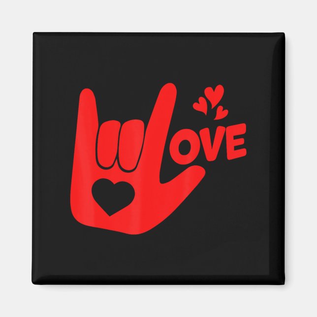 I Love You Hand Sign Asl Valentine Day Funny Wome  Magnet (Front)