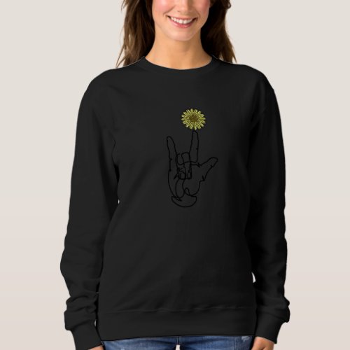 I Love You Hand sunflower Sign Language continuous Sweatshirt