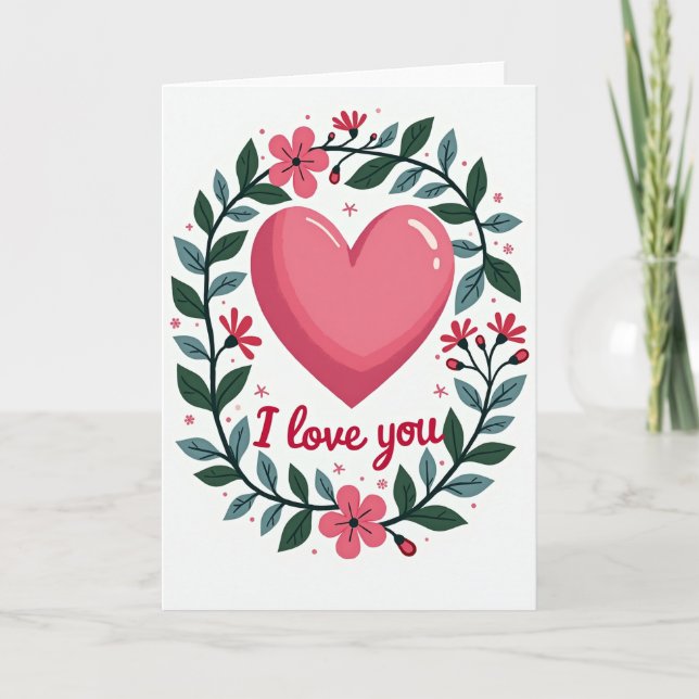 I Love You Heart Blooms Card (Front)