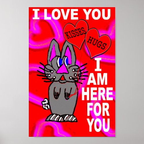 I Love You I Am Here For You Poster