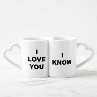 I Love You - I Know Mugs