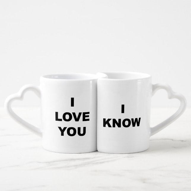 I Love You - I Know Mugs (Front Nesting)