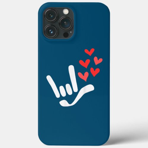 I Love You ILY American Sign Language Talking iPhone 13 Pro Max Case