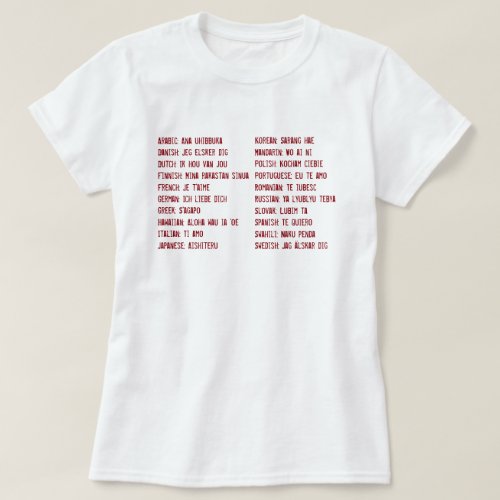 I love you in 20 different Languages T_Shirt