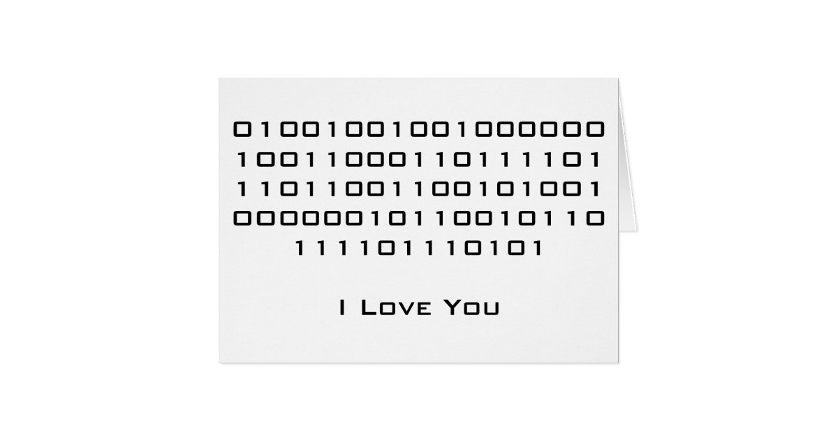 Quot I Love You Quot In Binary Code Card Zazzle