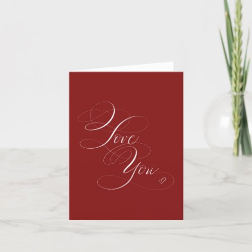 I Love You in Script on Solid Red Greeting Card