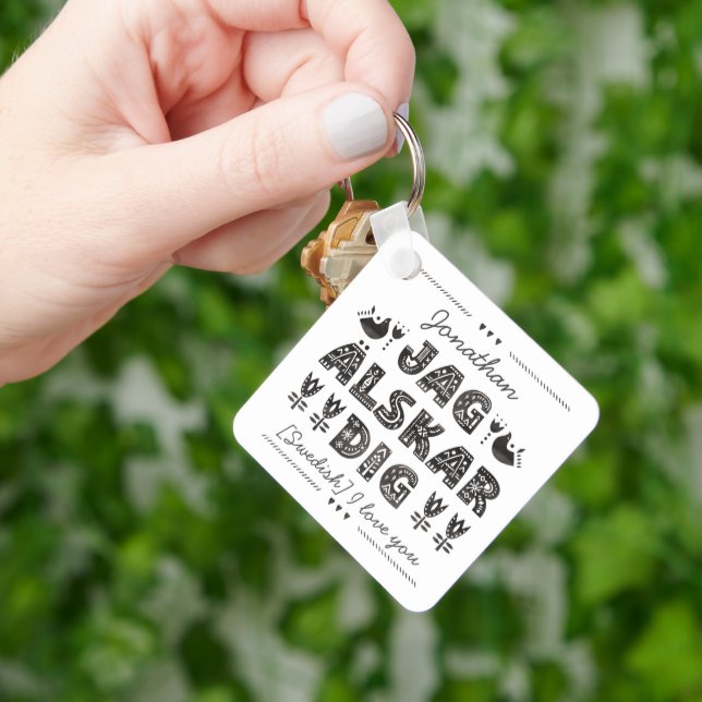 I love You in Swedish - Jag älskar dig  Keychain (Hand)