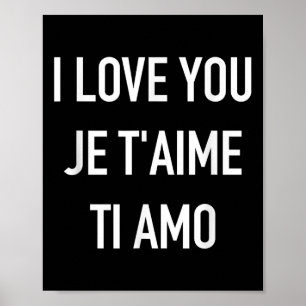 I Love You Je Taime Ti Amo Multiple Language Quote Poster