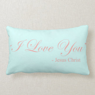 I Love You - Jesus Christ Lumbar Pillow