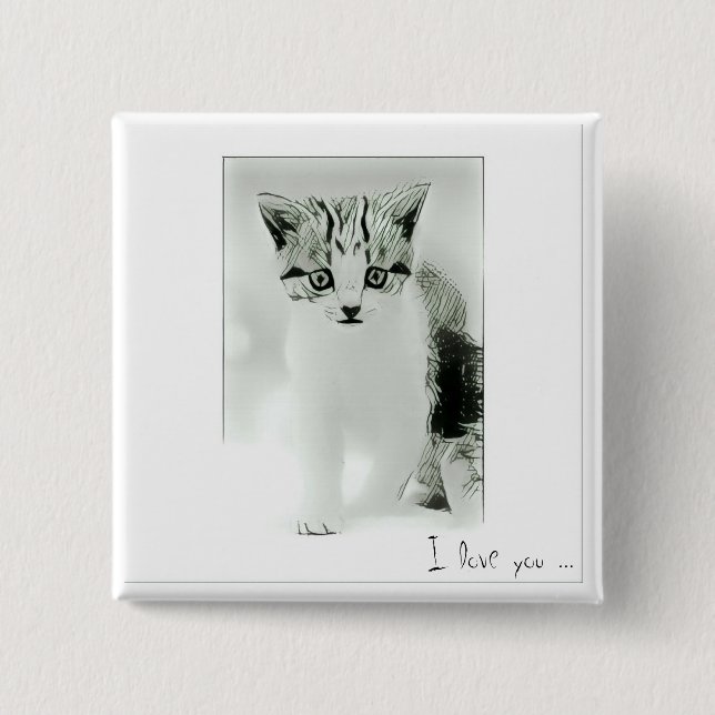 I love you Kitten Button (Front)