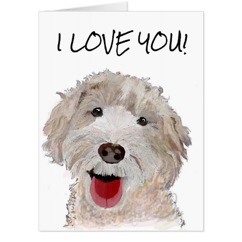 I Love You Labradoodle Giant Card
