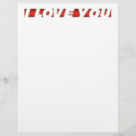 I Love You Letterhead<br><div class="desc">This letterhead says "I love you" on it.</div>