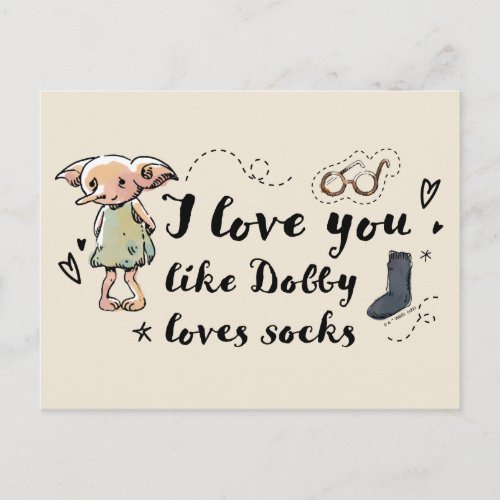 I Love You Like Dobby Loves Socks Postcard