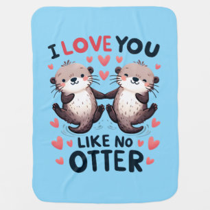 I Love You Like No Otter Cute Kawaii Baby Blanket