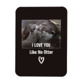 Cute Otter I love you card my significant otter