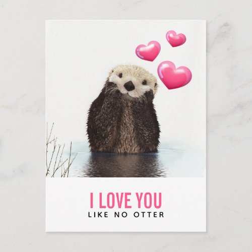 I Love You Like No Otter Postcard