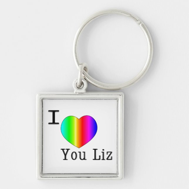 I Love You Liz-Rainbow Keychain (Front)