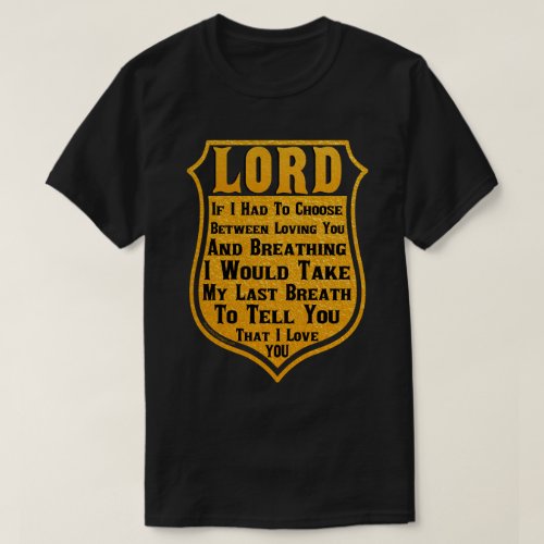 I Love You Lord T_Shirt