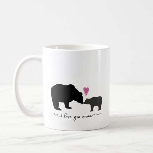 I Love You Mama Baby and Mama Bear Mug