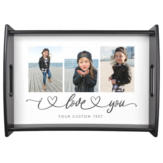 I Love You Modern Heart Script Photo Collage Serving Tray (Front)