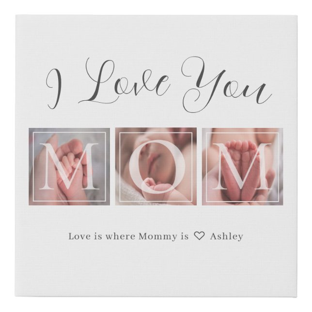 I Love You Mom 3 Photo Collage Faux Canvas Print (Front)