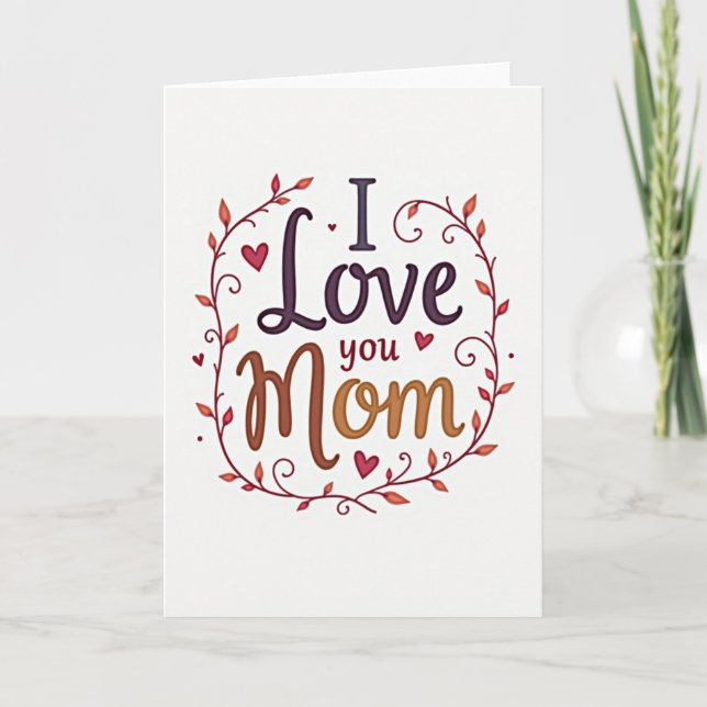 I Love You Mom Autumn Card (Front)