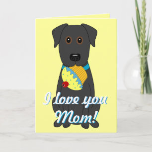 I love you Mom! Card