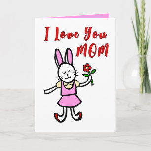 I Love You Mom Card, Mother's Day Card for Mommy