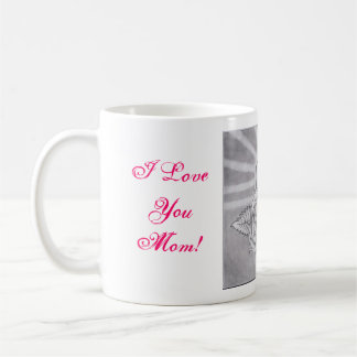 I Love you Mom! Coffee Mug