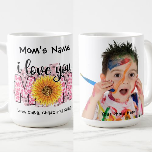 I Love You Mom Colorful Customizable Photo Coffee Mug